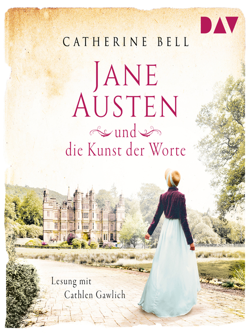 Title details for Jane Austen und die Kunst der Worte by Catherine Bell - Available